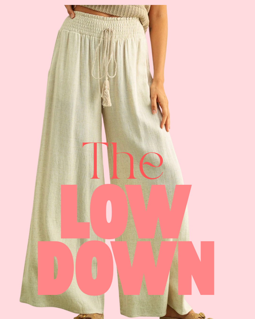 The Low Down - bottoms