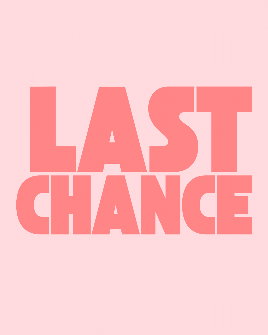 Last Chance - sale