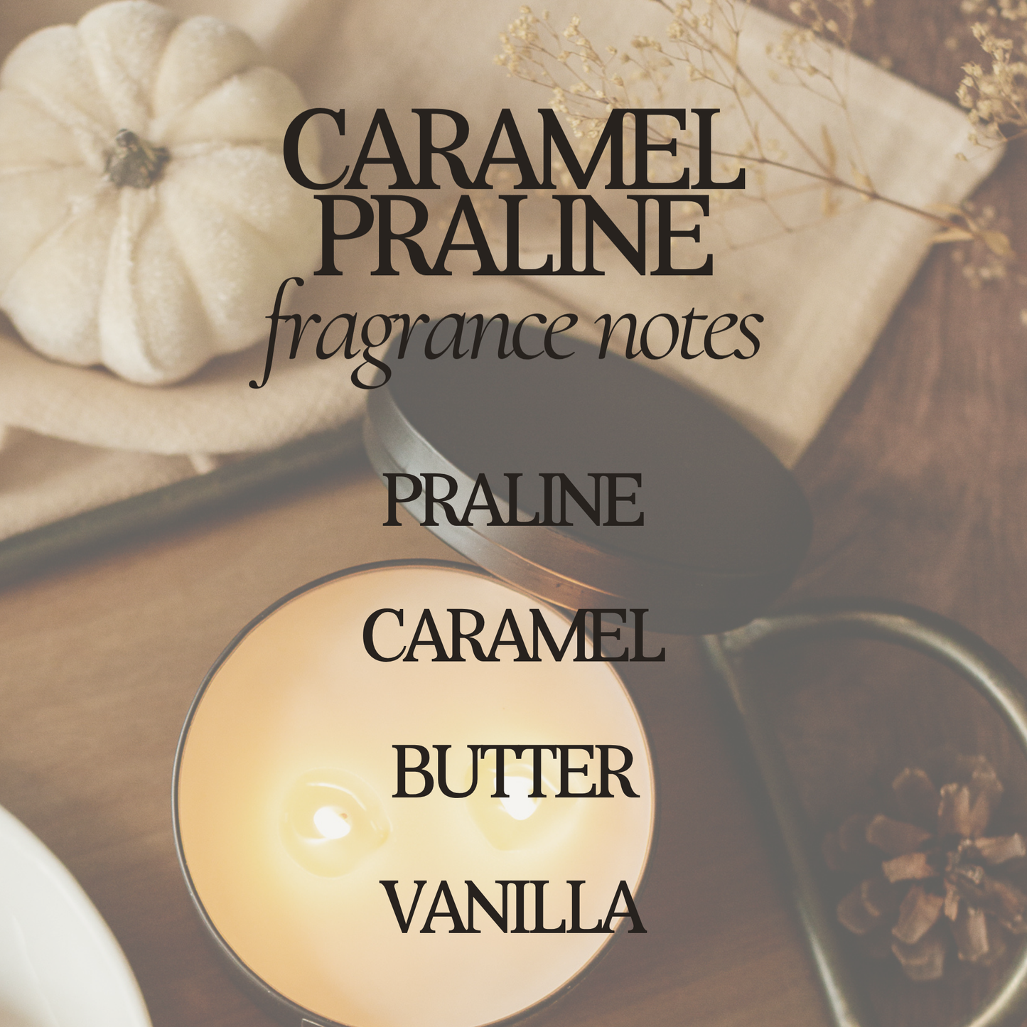 Caramel Praline 9 oz Soy Candle - Fall Home Decor & Gifts